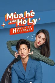 Jangwa Hua Jai Nai Saat – You Are My Heartbeat: Temporada 1